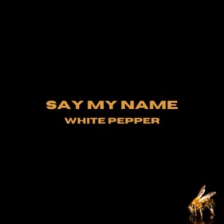 Say My Name