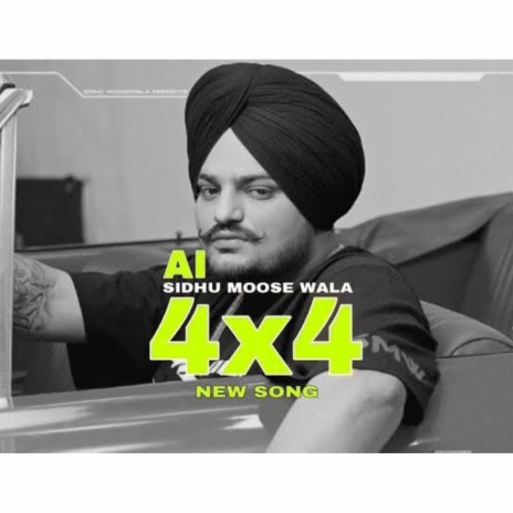 4x4 Siddhu Moosewala | Boomplay Music