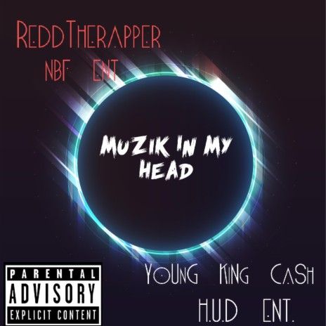 Muzik In My Head ft. Young King Cash | Boomplay Music