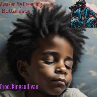 Awaken My Dreaming