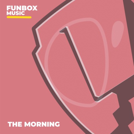 THE MORNING | Boomplay Music