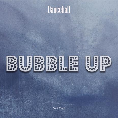 BUBBLE UP (Instrumental) | Boomplay Music