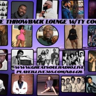 Episode 320: The Throwback Lounge W/Ty Cool--- Unapologetically Smooth!!