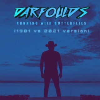 Running With Butterflies (1981 vs 2021 Version)