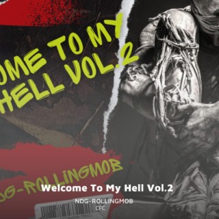 Wellcome to my hell Vol.2