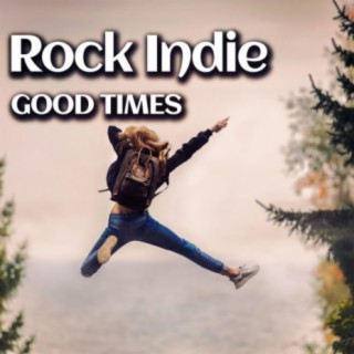 Rock Indie Good Times
