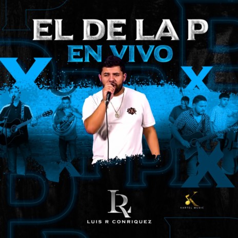 El De La P (En Vivo) | Boomplay Music