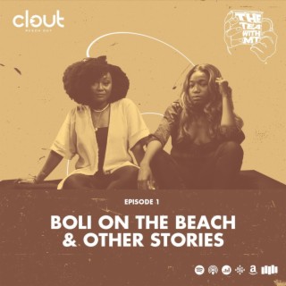 Boli On The Beach & Other Stories (Episode 1)