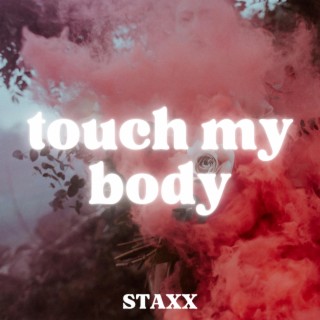 Touch My Body (Radio Edit)