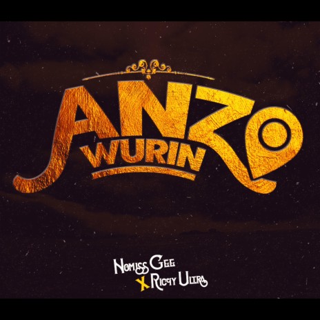 Anzo wurin ft. Nomiis Gee | Boomplay Music