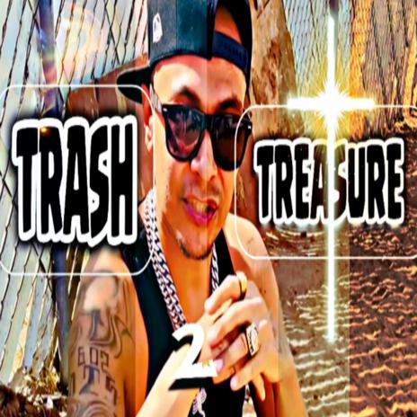 Trash 2 Treasure | Boomplay Music