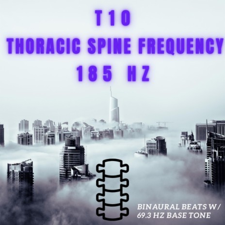 T10 Thoracic Spine Frequency 185 Hz