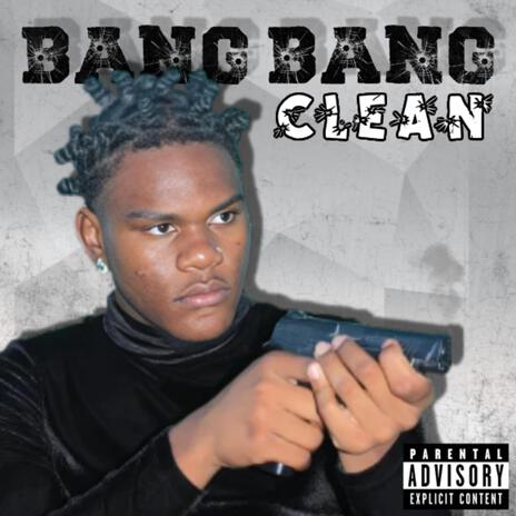 BANG BANG (CLEAN) | Boomplay Music