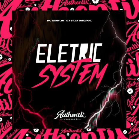 Eletric System ft. Mc Danflin | Boomplay Music