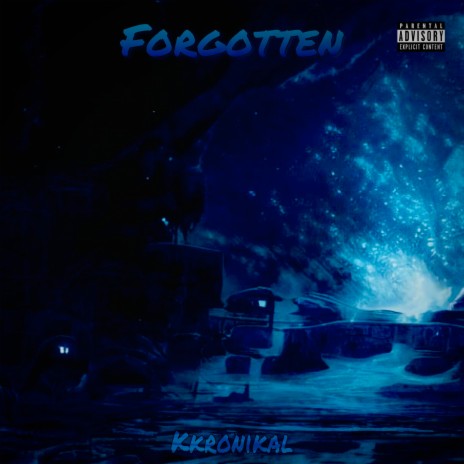 Forgotten | Boomplay Music