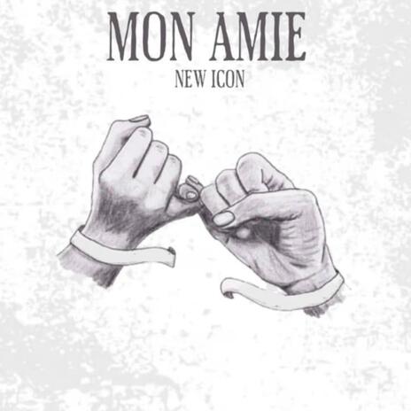 MON AMIE | Boomplay Music