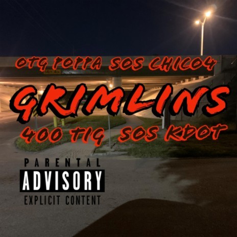Grimlins ft. SOS CHICO4, SOS KDOT & 400 Tig | Boomplay Music