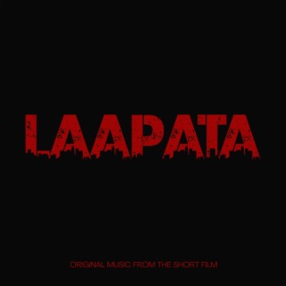 Laapata (Original Short Film Soundtrack)