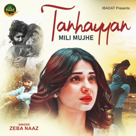 Tanhayyan Mili Mujhe | Boomplay Music