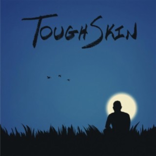 Tough Skin