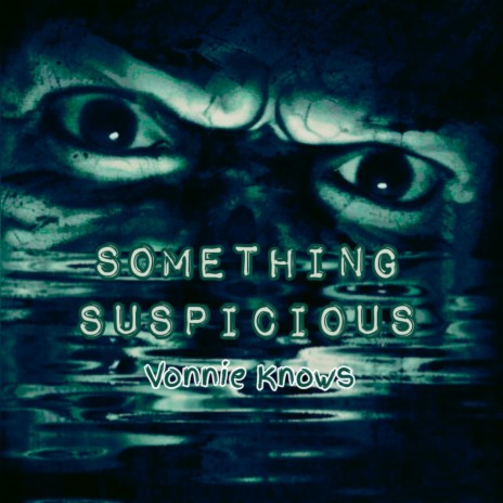 Something Suspicious | Boomplay Music