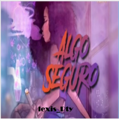 Algo Seguro | Boomplay Music