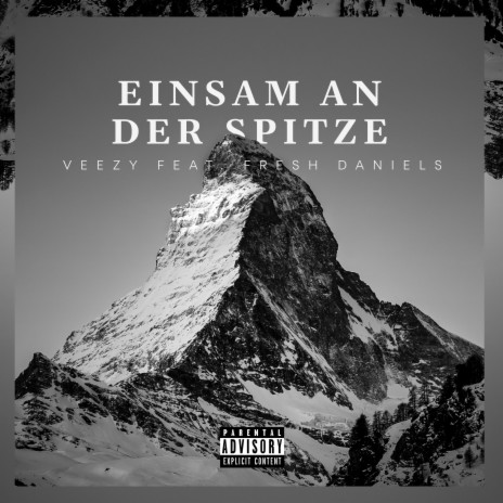 Einsam an der Spitze ft. Fresh Daniels | Boomplay Music