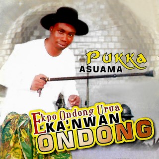 EKPO ONDONG URUA EKA'NWAN ONDONG