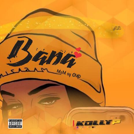 BANA | Boomplay Music