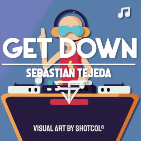 Get Down | Boomplay Music