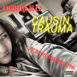 Causin' Trauma