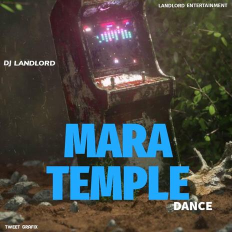 Mara Temple Dance | Boomplay Music