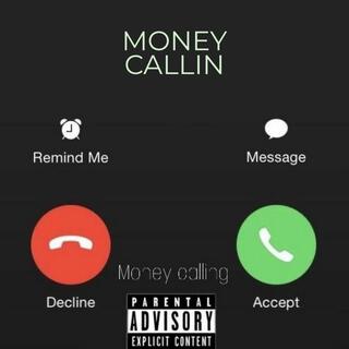 Money callin