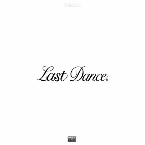 Last Dance | Boomplay Music