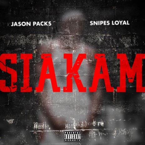 Siakam ft. Snipes Loyal | Boomplay Music