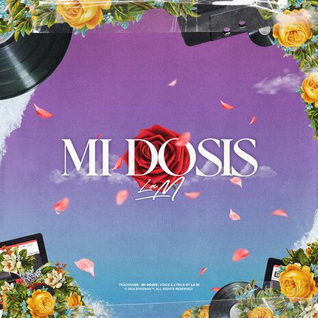 MI DOSIS | Boomplay Music