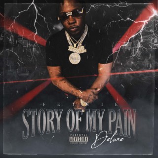 STORY OF MY PAIN (DELUXE)