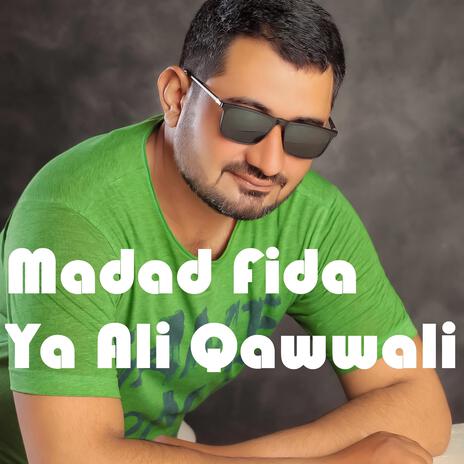 Madad Fida Ya Ali Qawwali | Boomplay Music