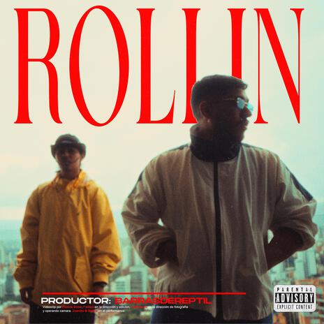 ROLLIN' ft. Saenzz | Boomplay Music