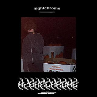 NIGHTCHROME