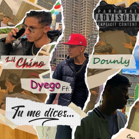 Tu Me Dices ft. Dounly & Lil Chino | Boomplay Music