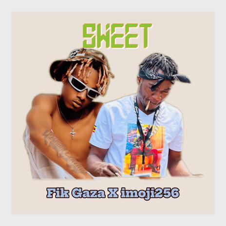 Sweet ft. imoji256 | Boomplay Music