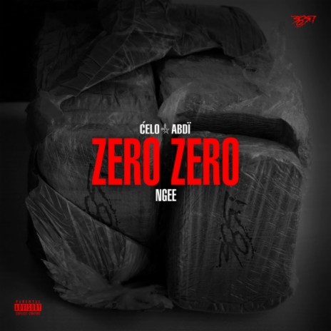 ZERO ZERO ft. NGEE | Boomplay Music