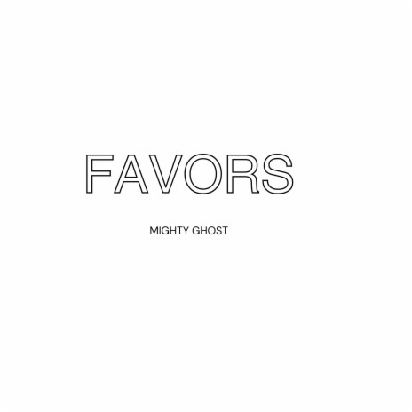 Favors | Boomplay Music