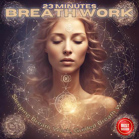 23 Min Plus of Guided Meditation and Breath Work ft. Guided Breath Work & Guided Sleep Therapy | Boomplay Music