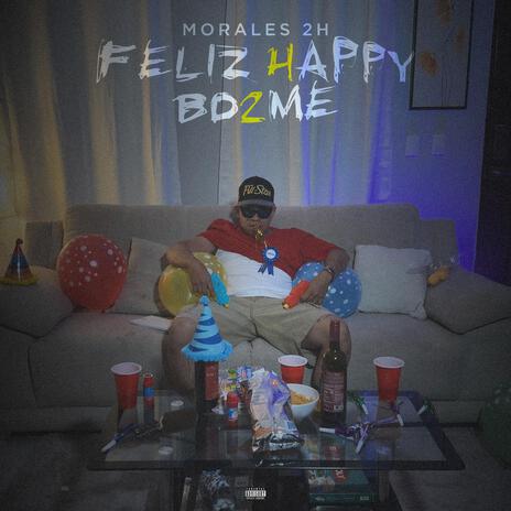 FELIZ HAPPY BD2ME | Boomplay Music