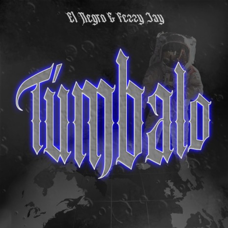 Túmbalo ft. FEZZY JAY | Boomplay Music