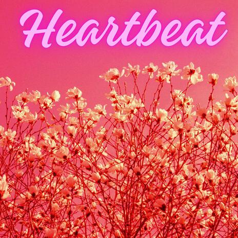 Heartbeat | Boomplay Music