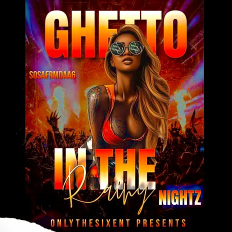 Ghetto In The Rainy Nightz | Boomplay Music