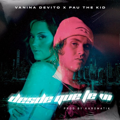 Desde Que Te Vi ft. Vanina Devito | Boomplay Music